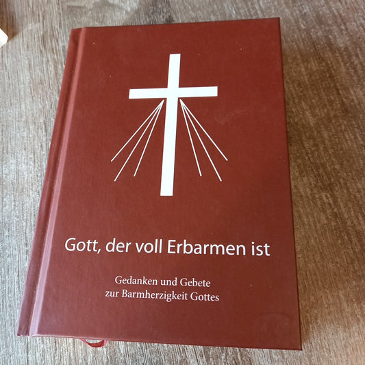 Gott der voll Erbarmen ist