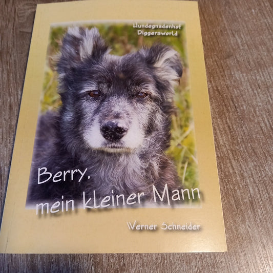 Hundegnadenhof Diggersworld Berry mein kleiner Mann