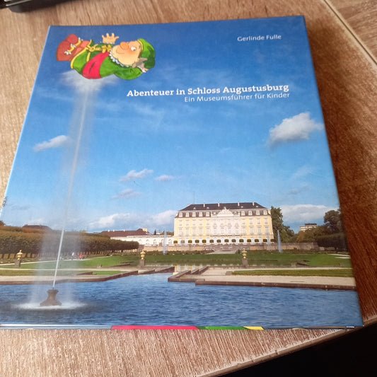 Abenteuer in Schloß Augustusburg von Gerlinde Fulle