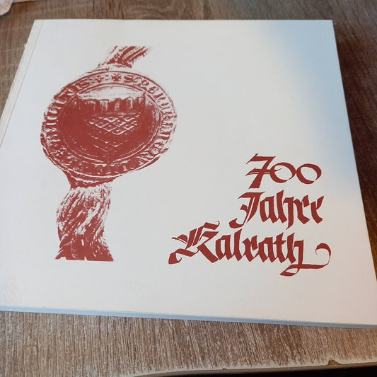700 Jahre Kalrath