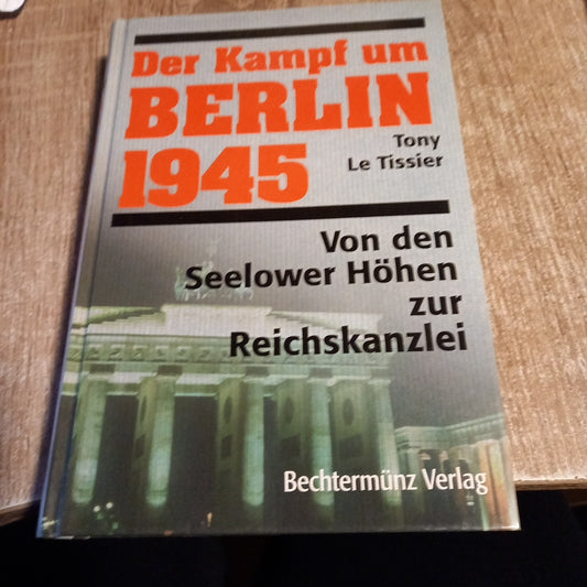 Der Kampf um Berlin 1945