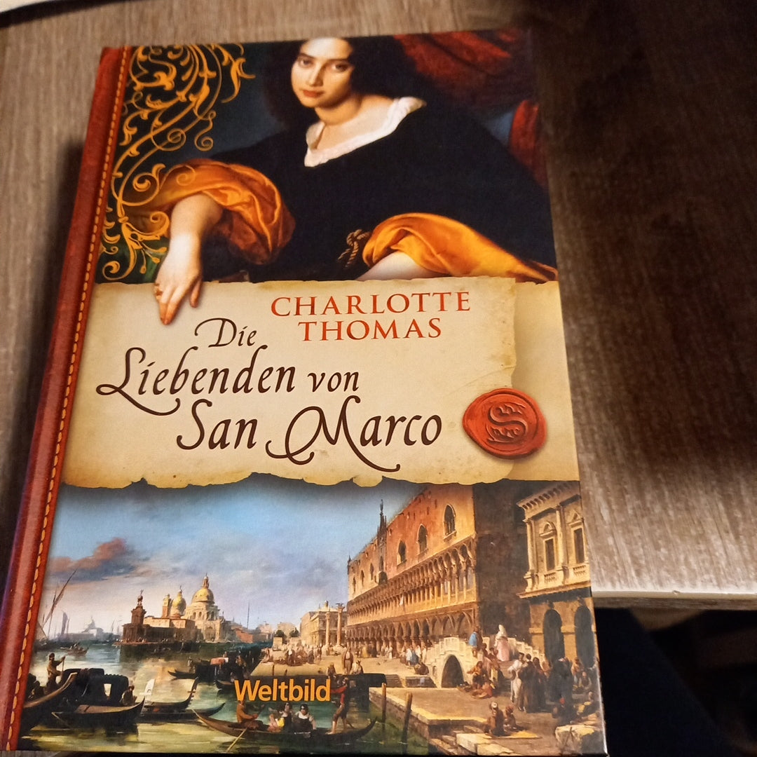 Die liebenden von San Marco von Charlotte Thomas