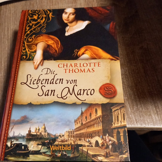 Die liebenden von San Marco von Charlotte Thomas