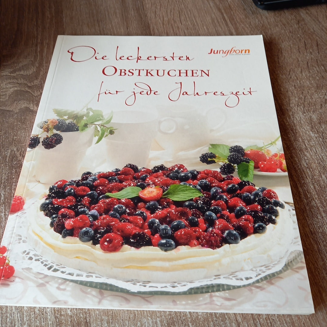 Die leckeren Obstkuchen für jede Jahreszeit