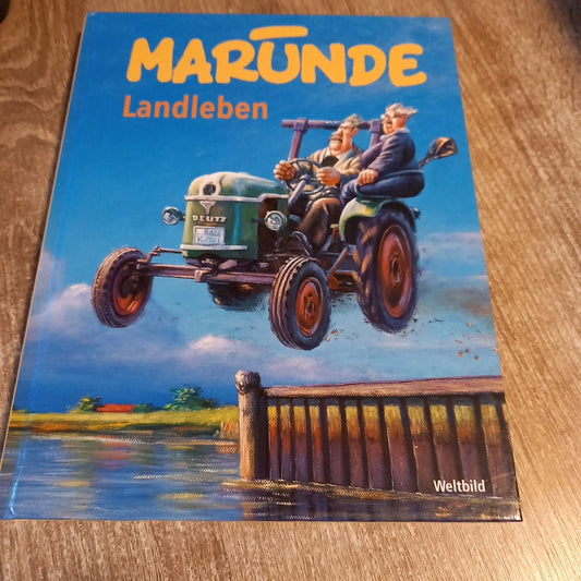Marunde Landleben