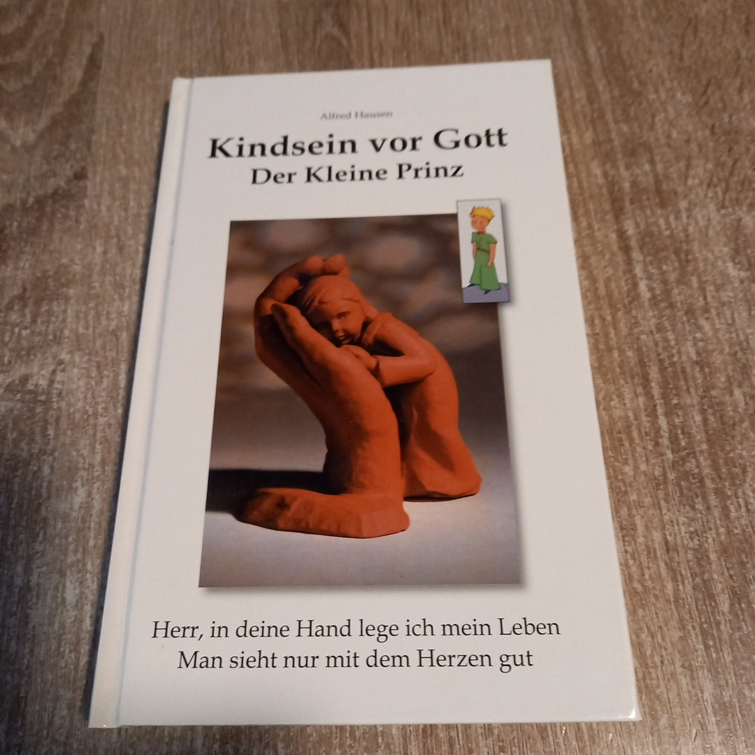 Kindlein vor Gott Der kleine Prinz von Hausen