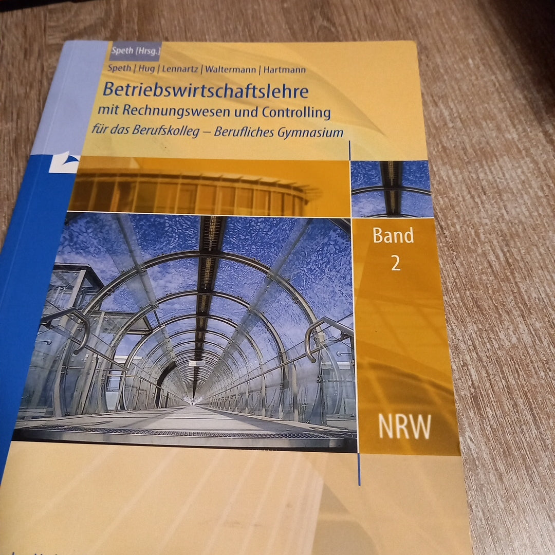 Betriebswirtschaftslehre mit Rechnungswesen und Controlling Band 2