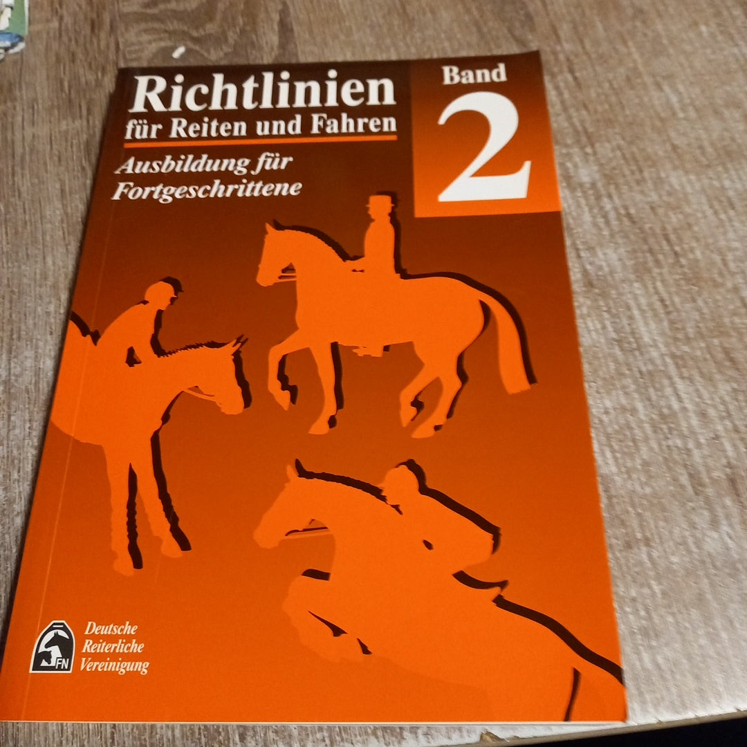 Richtlinien für Reiten und Fahren Band 2
