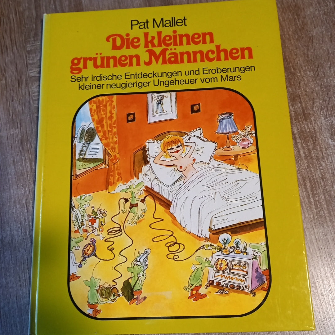 Die kleinen grünen Männchen von Mallet