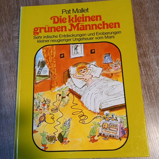 Die kleinen grünen Männchen von Mallet