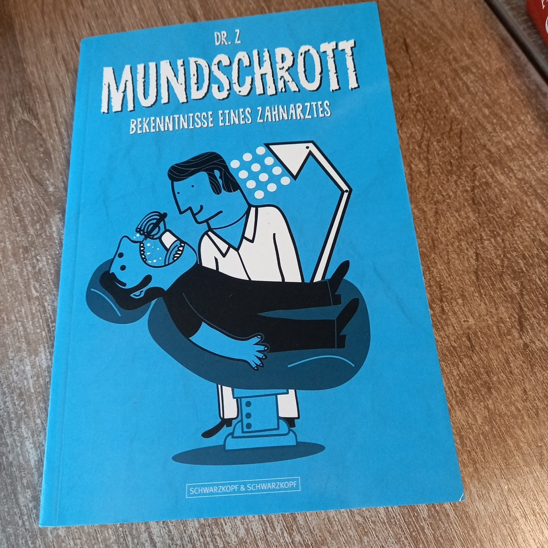 Mundschrott von Dr Z.
