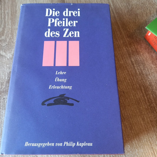 Die drei Pfeiler des Zen von Kapleau
