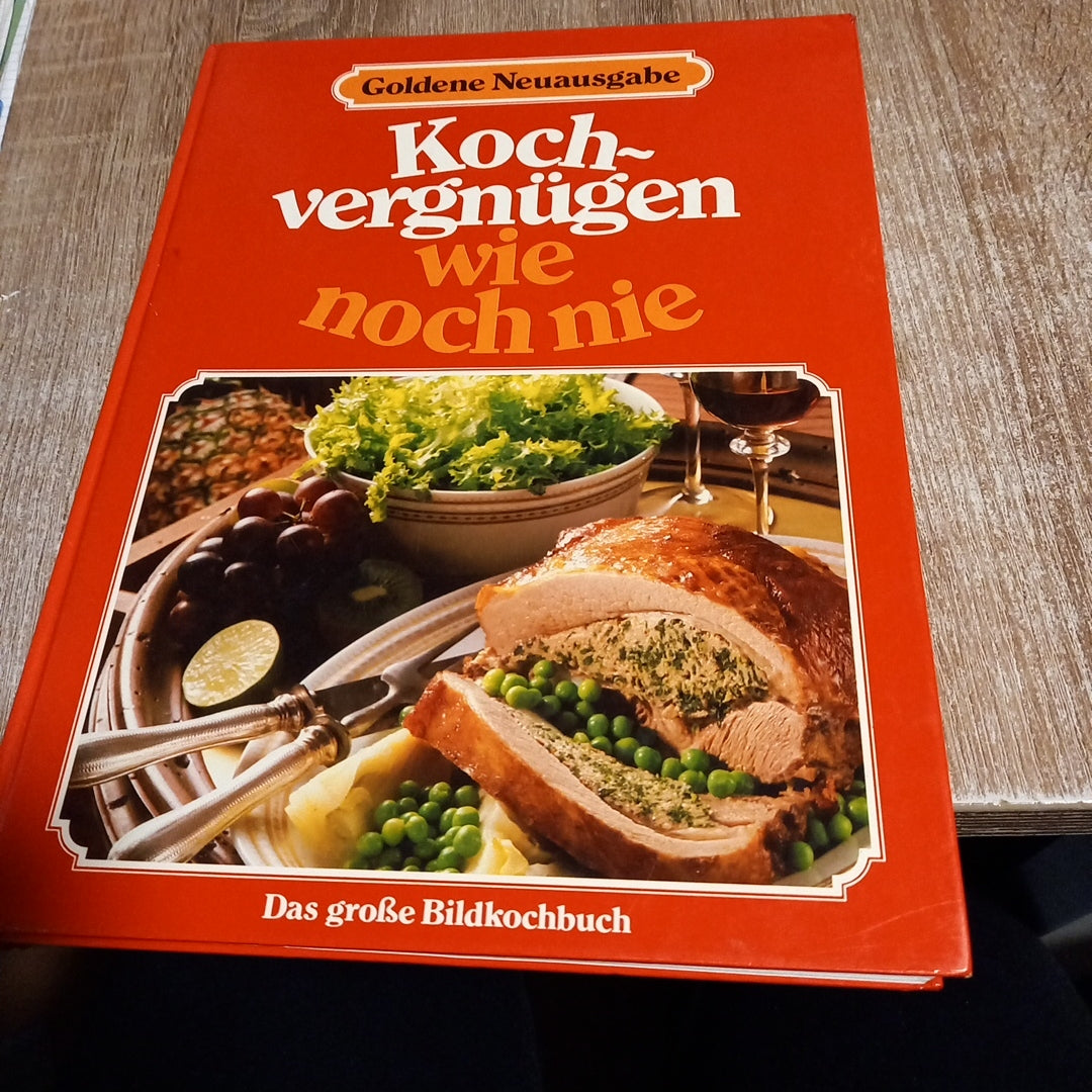 Kochvergnügen wie noch nie  Goldene Neuausgabe