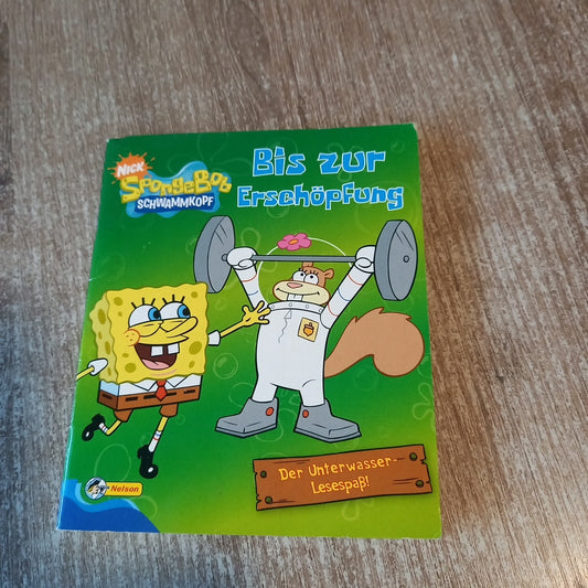 Spongebob Schwammkopf Bis zur Erschöpfung