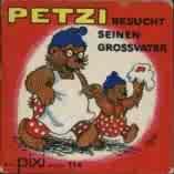Petzi besucht seinen Großvater - Pixibuch (Pixi) Nr. 862