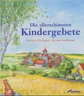 Die allerschönsten Kindergebete