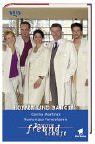 In aller Freundschaft: Hoffen und Bangen