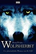 Wolfsherbst: Ein phantastischer Roman aus der Eifel