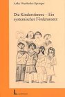 Die Kinderstimme - Ein systemischer Förderansatz