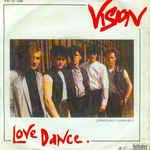 Love Dance/Vision (7" Vinyl Single)(1983)(Bellaphon 100-07-230)