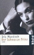 Der schwarze Prinz: Roman (Piper Taschenbuch)