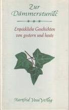Erquickliche Geschichten von gestern und heute