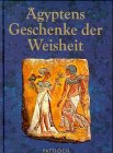 Ägyptens Geschenke der Weisheit