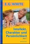 Intellekt, Charakter und Persönlichkeit Bd. 1 - Mind, character and personality (dt.)