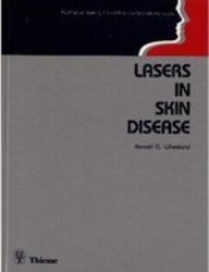 Lasers in Skin Disease (American Academy of Facial Plastic and Reconstructive Surgery Monograph Series, Vol 5)