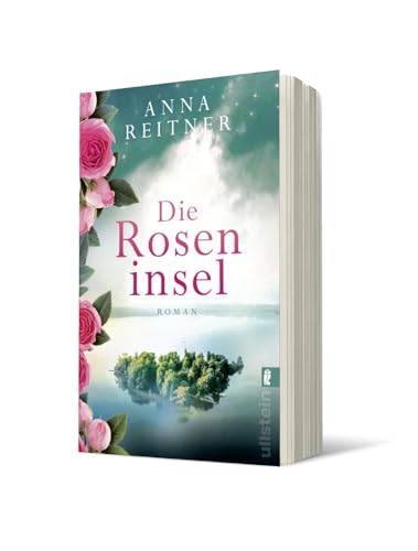 Die Roseninsel: Roman | Ein großer, bewegender Roman über das Schicksal zweier Frauen am Starnberger See