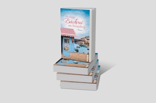 Die kleine Bäckerei am Strandweg (Die kleine Bäckerei am Strandweg 1): Roman | Romantisch-humorvoller Frauenroman mit leckeren Rezepten