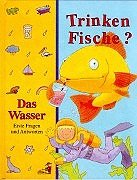 Trinken Fische? Das Wasser. Erste Fragen und Antworten