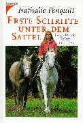 Erste Schritte unter dem Sattel: Junge Pferde selber ausbilden