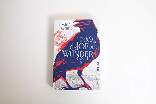 Der Hof der Wunder (Der Hof der Wunder 1): Roman