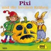 Pixi und die frechen Krähen (Pixi Buch Nr. 1085)