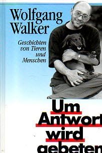 Um Antwort wird gebeten: Geschichten von Tieren und Menschen