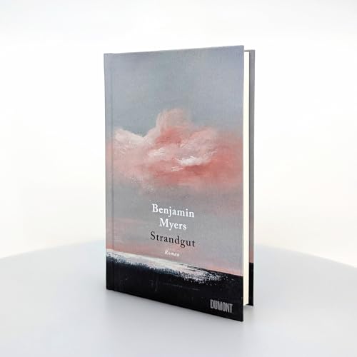 Strandgut: Roman. Vom Autor des Bestsellers ›Offene See‹