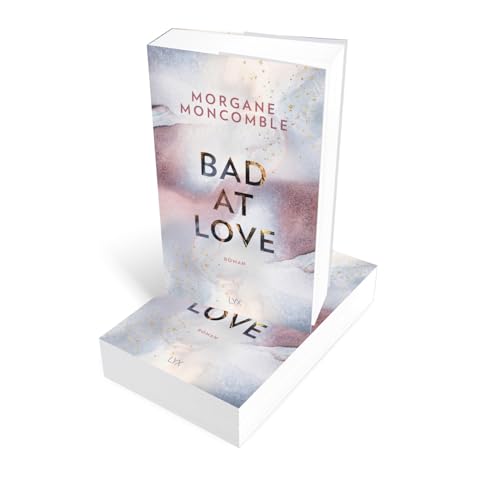 Bad At Love: Roman