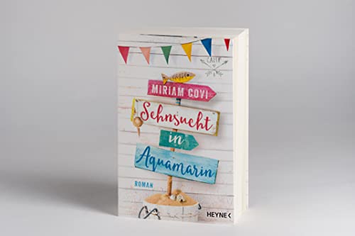 Sehnsucht in Aquamarin: Roman