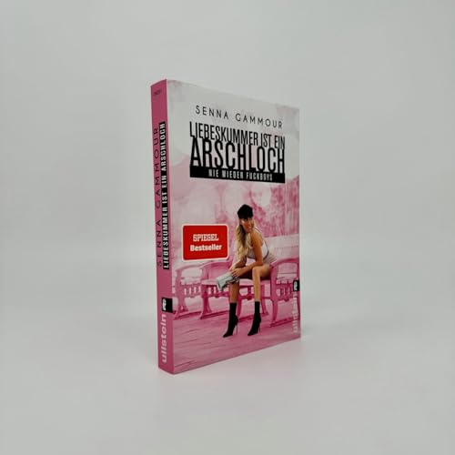 Liebeskummer ist ein Arschloch: Nie wieder Fuckboys | Der Nr.1 Bestseller-Beziehungsratgeber der erfolgreichen Monrose-Sängerin und Moderatorin: Über ... Selbstliebe und den eigenen Selbstwert