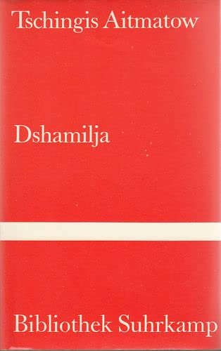 Tschingis Aitmatow Dshamilja