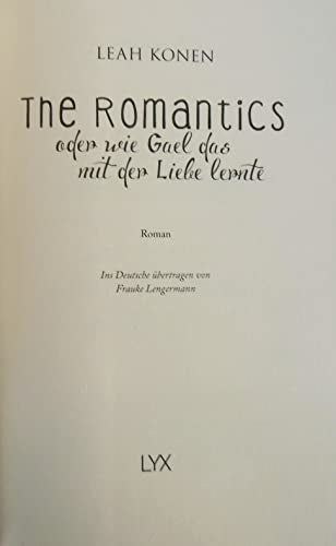 The Romantics, oder wie Gael das mit der Liebe lernte