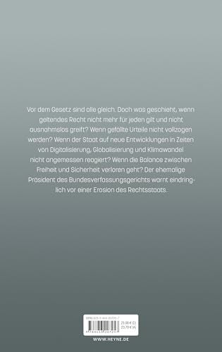 Die Warnung: Wie der Rechtsstaat ausgehöhlt wird. Deutschlands höchster Richter a.D. klagt an