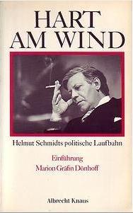 Hart am Wind. Helmut Schmidts politische Laufbahn