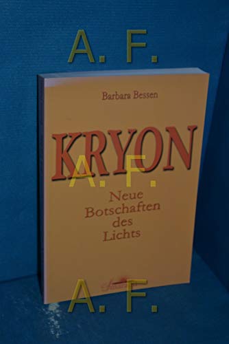 Kryon: Neue Botschaften des Lichts