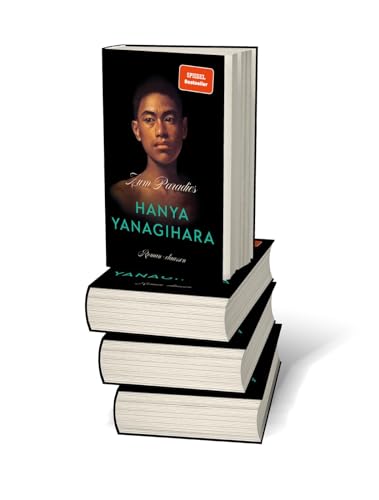 Zum Paradies: Der Nummer 1 Bestseller aus UK & USA von der Autorin von "Ein wenig Leben"