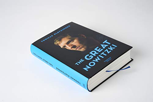 The Great Nowitzki: Das außergewöhnliche Leben des großen deutschen Sportlers