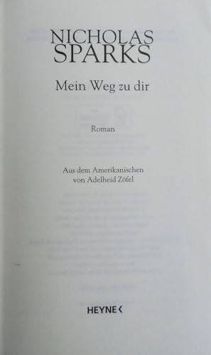 Mein Weg zu dir: Roman