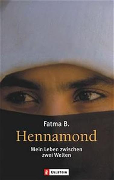 Hennamond: Mein Leben zwischen zwei Welten: Mein Leben zwischen zwei Welten. In Zus.Arb. m. Freya Wiese. Vorw. v. Ute Daniel