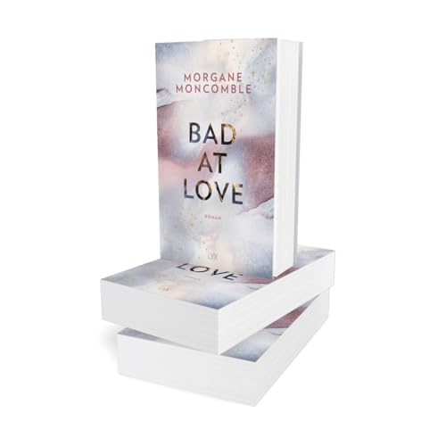 Bad At Love: Roman